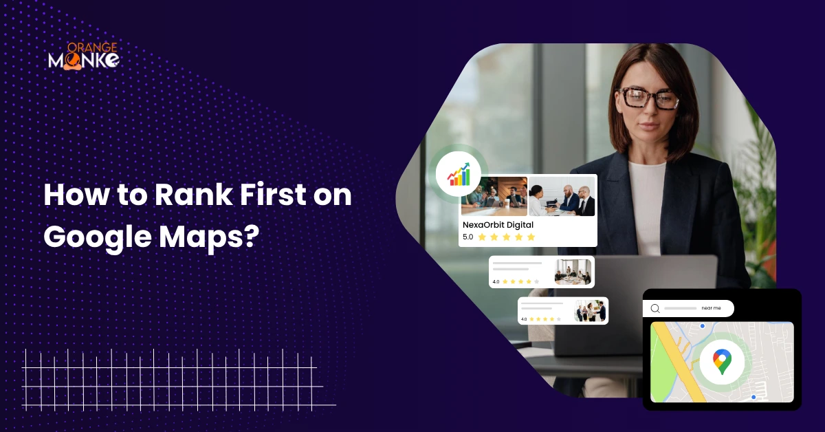 How To Rank First On Google Maps?