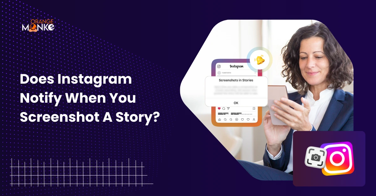 Does Instagram Notify When You Screenshot A Story