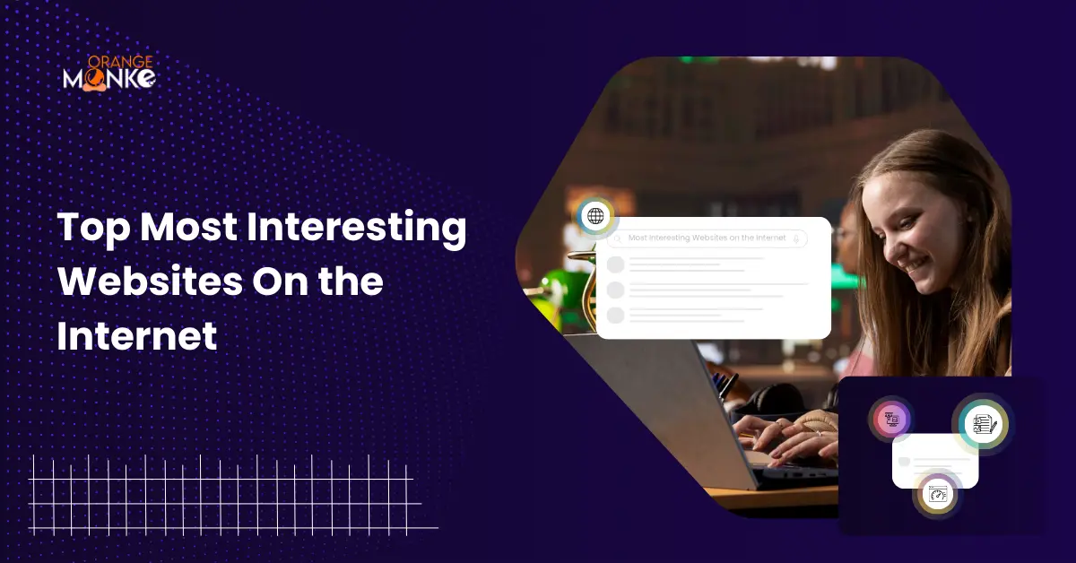 Top Most Interesting Websites On the Internet