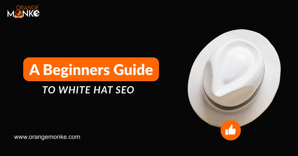 A Beginners Guide to White Hat SEO 1 A Beginners Guide to White Hat SEO