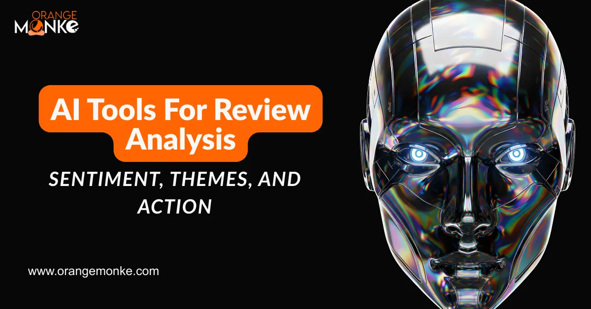 AI Tools For Review Analysis – Sentiment, Themes, And Action