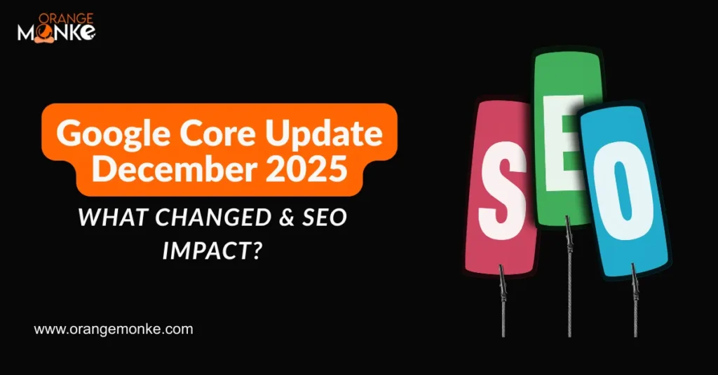 Google Core Update December 2025: What Changed & SEO Impact