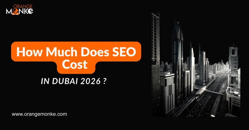 How Much Does SEO Cost in Dubai 2026