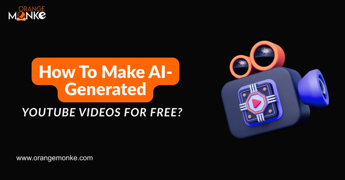 How To Make AI-Generated YouTube Videos For Free? 1 How To Make AI-Generated YouTube Videos For Free?