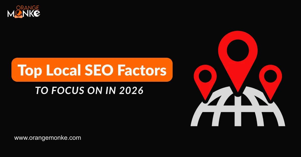 Top Local SEO Factors To Focus On In 2026