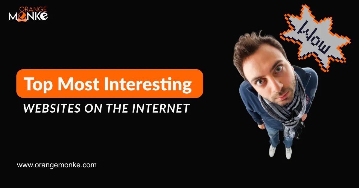 Top Most Interesting Websites On the Internet