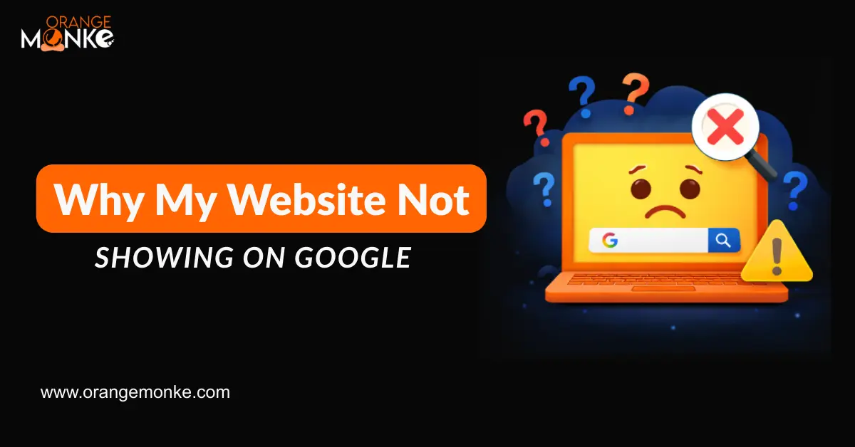 Why My Website Not Showing on Google