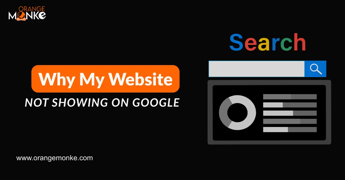 Why My Website Not Showing on Google