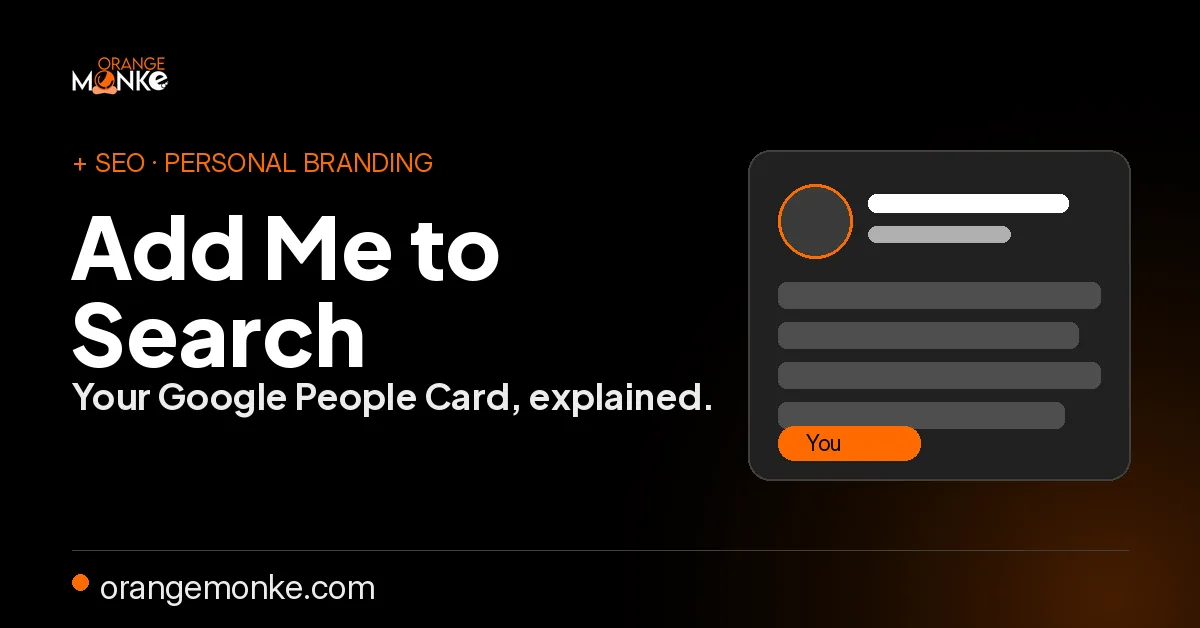 Add Me to Search and the Google People Card explained, a personal profile that appears in Google results when someone searches your name