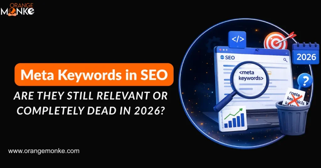 Meta Keywords in SEO: Are They Still Relevant or Completely Dead in 2026?