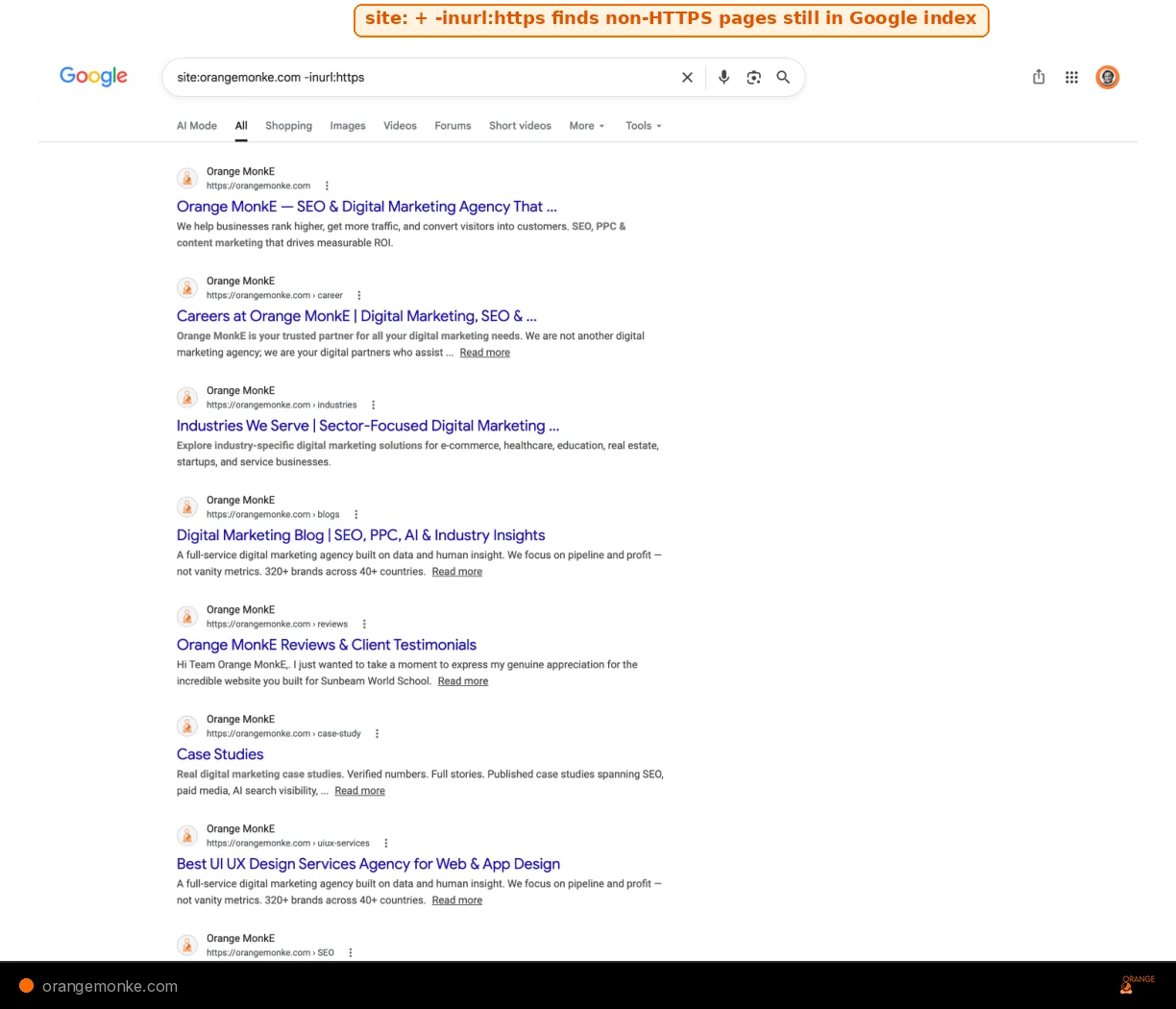 Google SERP showing site:orangemonke.com -inurl:https revealing non-HTTPS pages still indexed by Google
