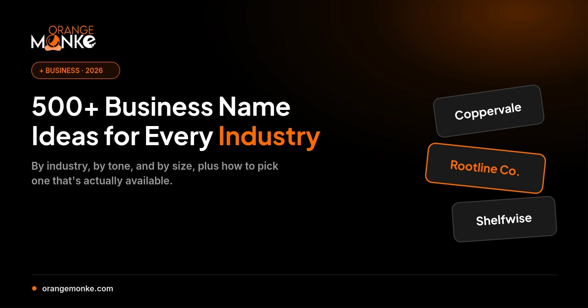 500+ Business Name Ideas for Every Industry (2026)
