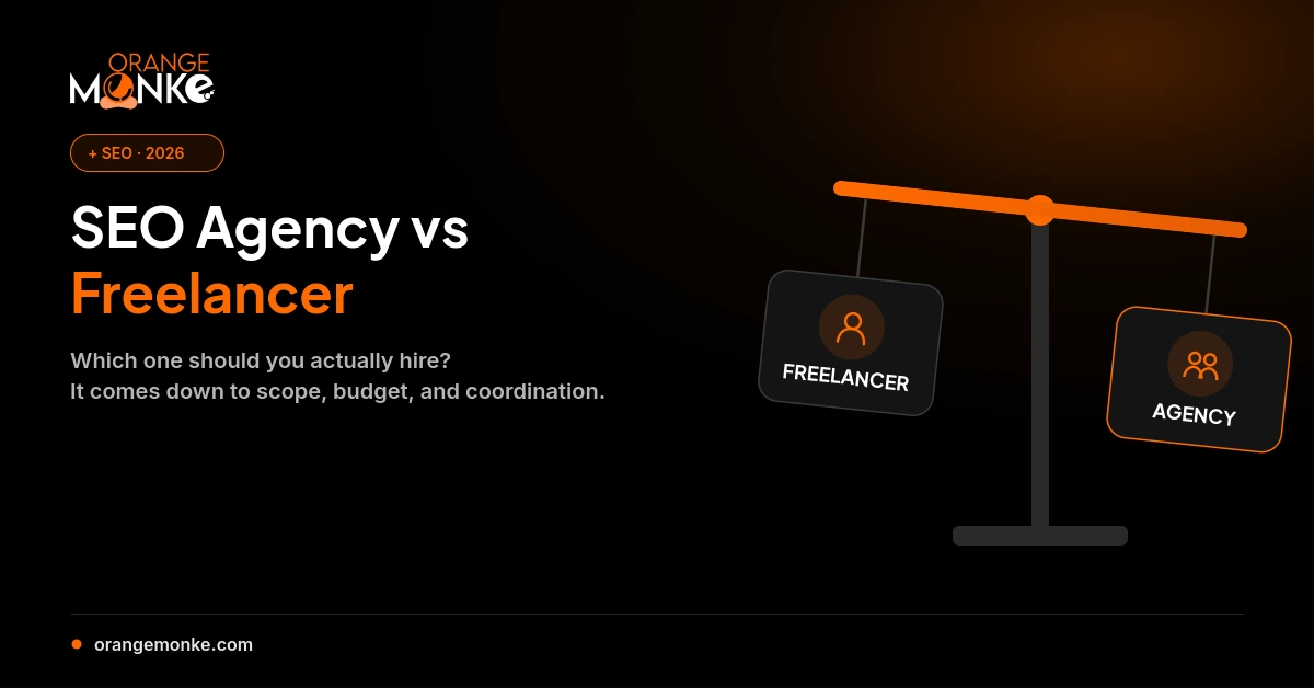 SEO Agency vs Freelancer: which one should you hire?